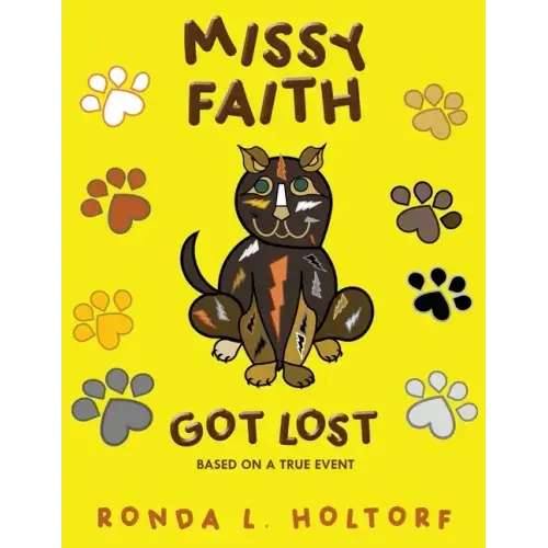 Missy Faith Got Lost: Based on a True Event