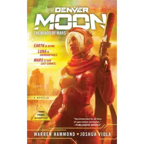 Denver Moon: The Minds of Mars (Book One)