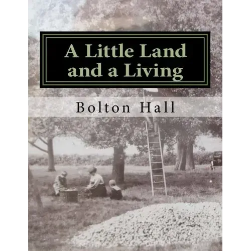 A Little Land and a Living