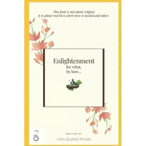 Enlightenment for what, by how...: The noble eightfold path