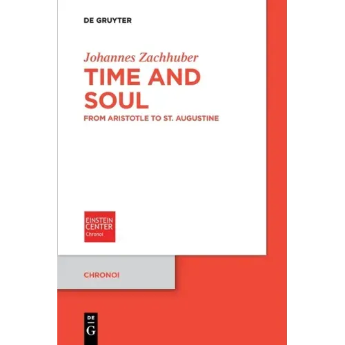 Time and Soul: From Aristotle to St. Augustine