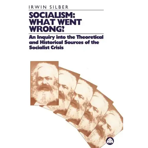 Socialism: What Went Wrong?