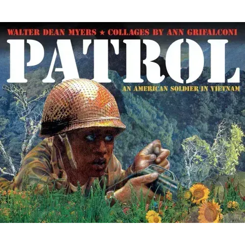 Patrol: An American Soldier in Vietnam