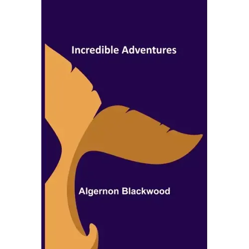 Incredible Adventures