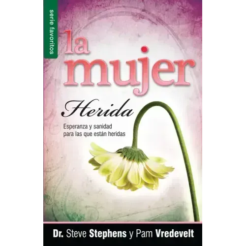 La Mujer Herida - Serie Favoritos = The Wounded Woman
