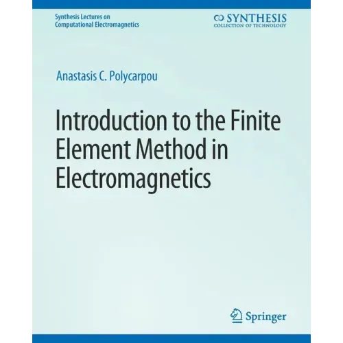 Introduction to the Finite Element Method in Electromagnetics