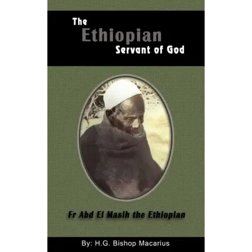 The Ethiopian Servant of Christ