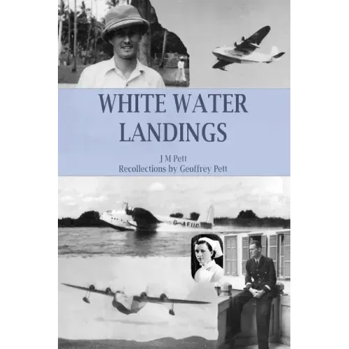 White Water Landings: A View of the Imperial Airways Africa Service from the Ground