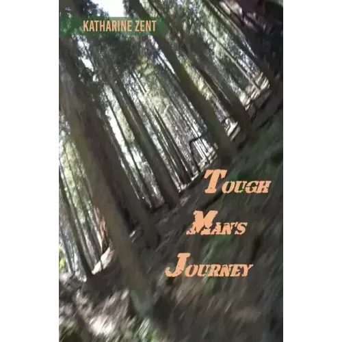 Tough Man's Journey