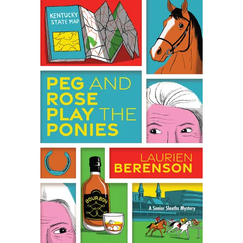 Peg and Rose Play the Ponies