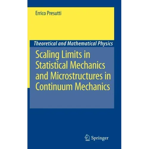 Scaling Limits in Statistical Mechanics and Microstructures in Continuum Mechanics