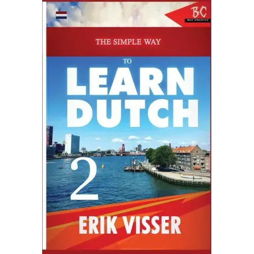 The Simple Way to Learn Dutch 2