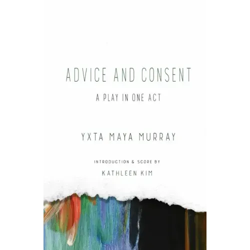 Advice and Consent: A Play in One Act