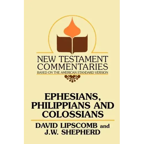 Ephesians, Philippians, and Colossians