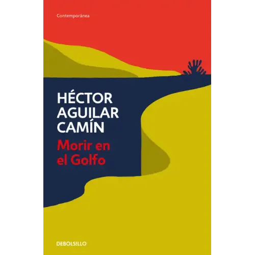 Morir En El Golfo / Dying in the Gulf