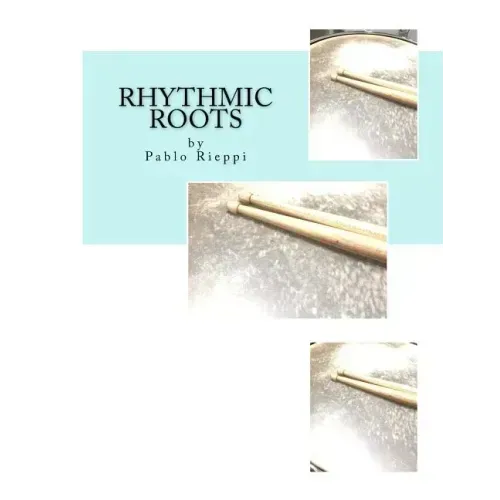 Rhythmic Roots