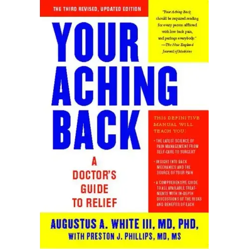 Your Aching Back: A Doctor's Guide to Relief (Revised, Updated)