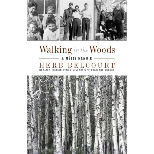 Walking in the Woods: A Métis Memoir