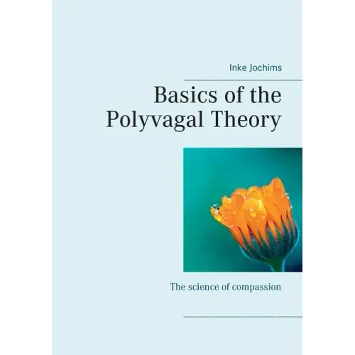 Basics of the Polyvagal Theory: The science of compassion