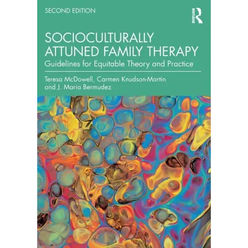 Socioculturally Attuned Family Therapy: Guidelines for Equitable Theory and Practice