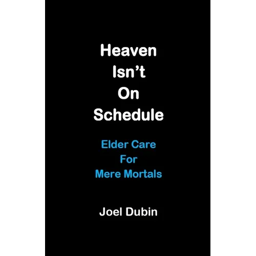 Heaven Isn't On Schedule