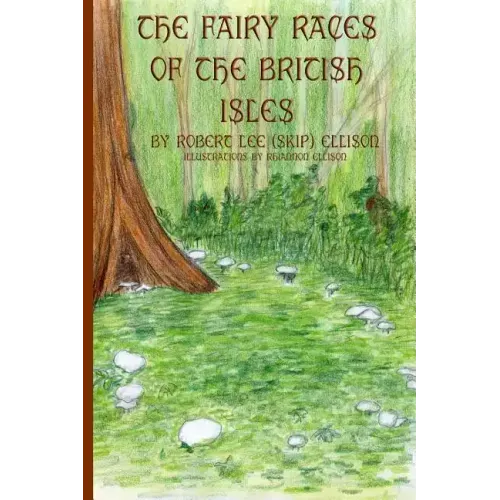 The Fairy Races of the British Isles