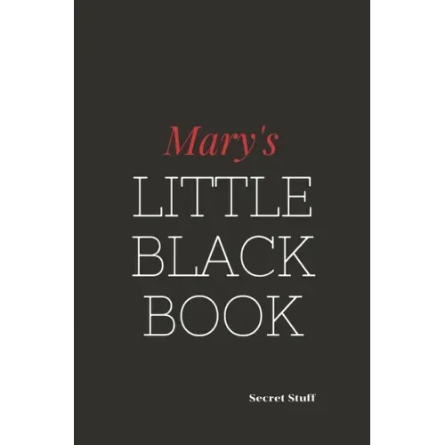 Mary's Little Black Book: Mary's Little black Book
