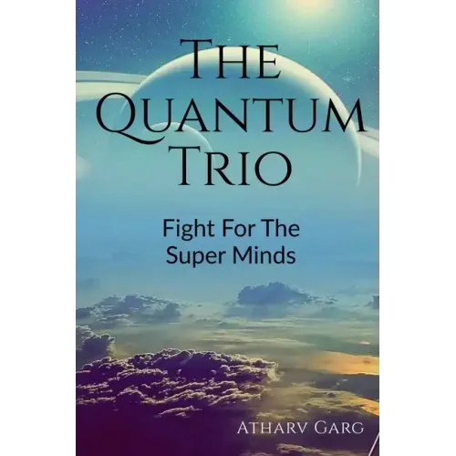 The Quantum Trio