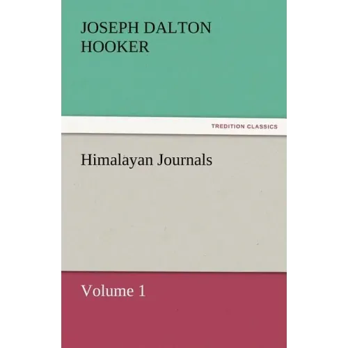 Himalayan Journals - Volume 1
