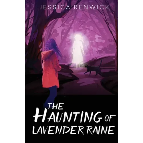 The Haunting of Lavender Raine