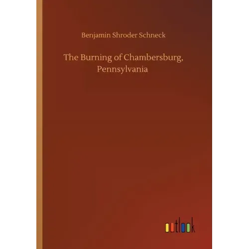 The Burning of Chambersburg, Pennsylvania