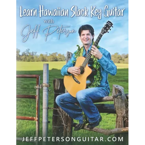 Learn Hawaiian Slack Key Guitar with Jeff Peterson