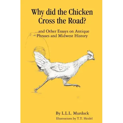 Why Did the Chicken Cross the Road?