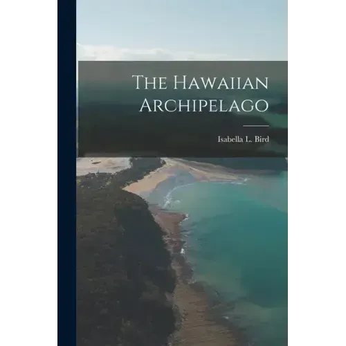 The Hawaiian Archipelago