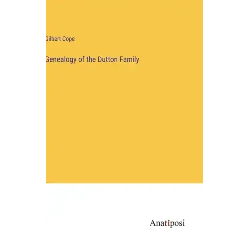 Genealogy of the Dutton Family