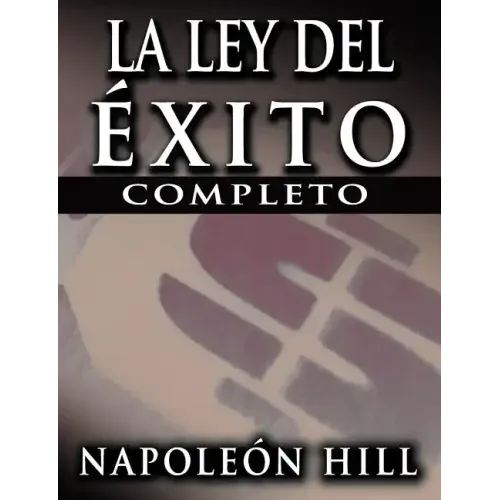 La Ley del Exito (the Law of Success)