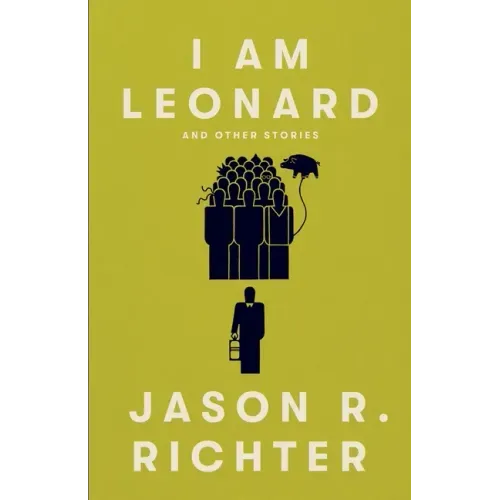 I am Leonard and other stories