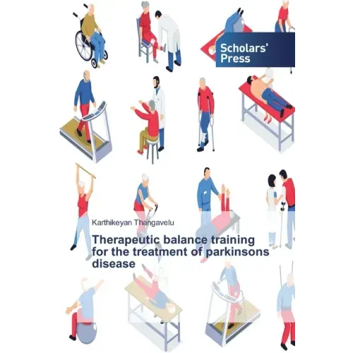 Therapeutic balance training for the treatment of parkinsons disease