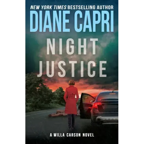 Night Justice: A Judge Willa Carson Mystery