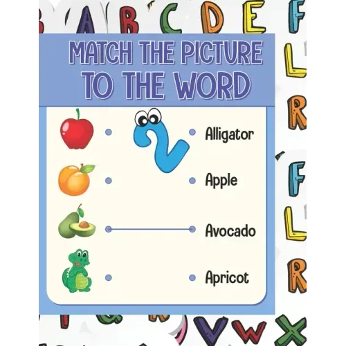 Match the picture: Using a line links the image to the word that corresponds to it. visual book that will help your child to know the spe