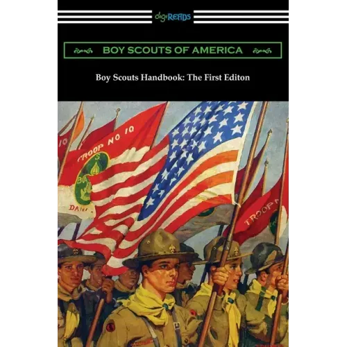 Boy Scouts Handbook: The First Edition