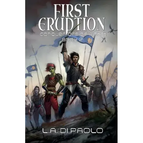 First Eruption: Conquerors of K'Tara, Book 2