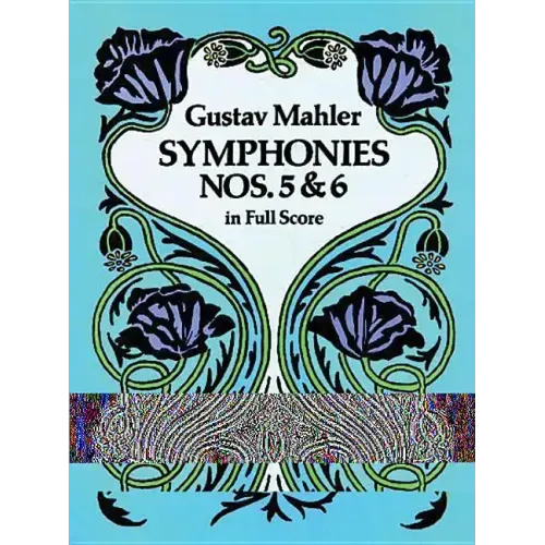 Symphonies Nos. 5 and 6 in Full Score