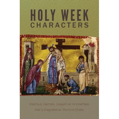 Holy Week Characters