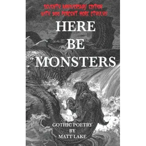 Here Be Monsters: Gothic Poetry