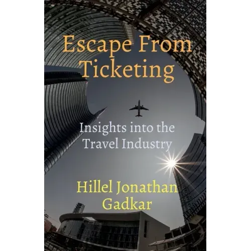 Escape From Ticketing: Insights into the Travel Industry