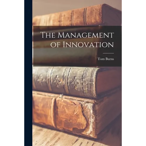 The Management of Innovation