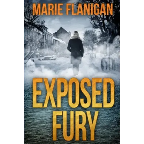 Exposed Fury