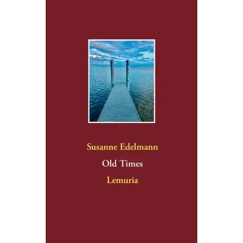 Old Times: Lemuria