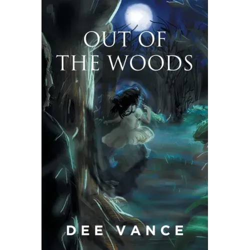 Out of the Woods